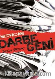 Medyadaki Darbe Geni