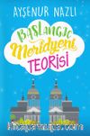 Başlangıç Meridyeni Teorisi (Ciltli)