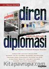 Diren Diplomasi & Gezi Olayları, Dış Politika ve Küresel Komplo Teorileri