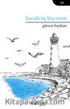 Havada Üç Beş Martı
