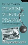 Devrime Vurulan Pranga