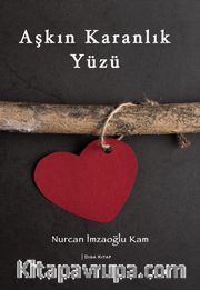 Aşkın Karanlık Yüzü