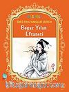 Beyaz Yılan Efsanesi / Resimli Ünlü Çin Efsaneleri Dizisi-11