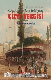 Osmanlı Devleti’de Cizye Vergisi