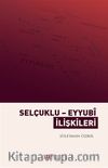 Selçuklu-Eyyubi İlişkileri 