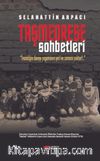 Taşmedrese Sohbetleri