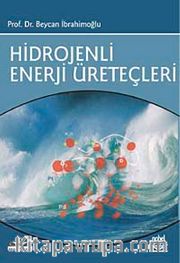 Hidrojenli Enerji Üreteçleri