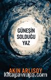 Güneşin Solduğu Yaz