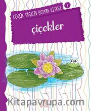 Çiçekler / Küçük Kaşifin Boyama Kitabı -8