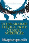  Uluslararası İlişkilerde Güncel Sorunlar