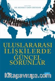  Uluslararası İlişkilerde Güncel Sorunlar