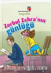 Doğruluk / Zorbul Zehra'nın Günlüğü