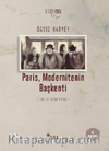 Paris, Modernitenin Başkenti