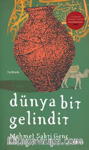 Dünya Bir Gelindir