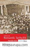 Türkiye'de Romantik Tarihçilik