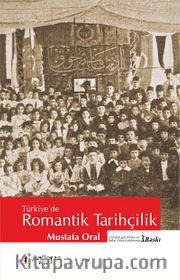Türkiye'de Romantik Tarihçilik