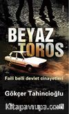 Beyaz Toros & Faili Belli Devlet Cinayetleri