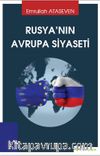 Rusya’nın Avrupa Siyaseti