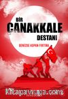 Bir Çanakkale Destanı & Denizde Kopan Fırtına