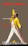 Zerdüşt ve Kraliçe & Bir Freddy Mercury Okuması