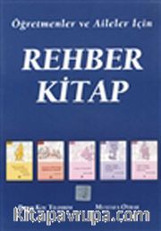 Öğretmenler ve Aileler İçin Rehber Kitap