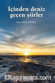 İçinden Deniz Geçen Şiirler
