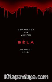 Bela <br /> Osmanlı'da Bir Vampir