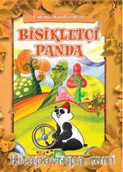 Bisikletçi Panda / Erdemli Masallar Serisi -1