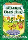 Gülerek Ölen Tilki / Erdemli Masallar Serisi -5