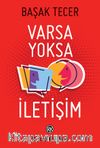 Varsa Yoksa İletişim