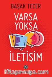 Varsa Yoksa İletişim