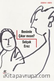 Benimle Çıkar mısın?