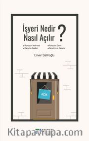 İşyeri Nedir, Nasıl Açılır?