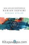 Kök Anlam Yöntemiyle Kur’an Tefsiri