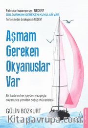 Aşmam Gereken Okyanuslar Var