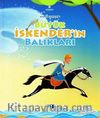 Büyük İskenderin Balıkları  / İstanbul Efsaneleri
