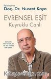 Evrensel Eşit / Kuyruklu Canlı -3