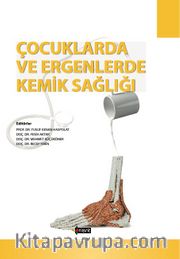 Çocuklarda ve Ergenlerde Kemik Sağlığı