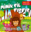 Minik Fil Fırfır / Değerler Serisi