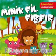 Minik Fil Fırfır / Değerler Serisi