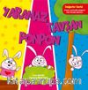 Yaramaz Tavşan Ponpon / Değerler Serisi