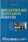 Birleştirilmiş Sınıflarda Öğretim (Çavuş Şahin)