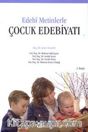 Edebi Metinlerle Çocuk Edebiyatı (Şener Demirel)