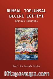 Ruhsal Toplumsal Beceri Eğitimi El Kitabı                                
