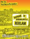 Kavram ve Kuramlarıyla Reklam