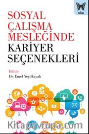 Sosyal Çalışma Mesleğinde Kariyer Seçenekleri