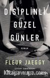 Disiplinli Güzel Günler