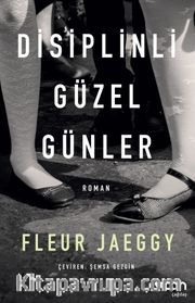 Disiplinli Güzel Günler