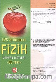 LYS'ye Hazırlık Fizik Yaprak Testleri (65 Test)