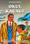 Okul Kaçağı / Kardeşler Dizisi 19